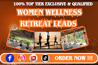women wellness retreat leads marketing retreat leads facebook google ads