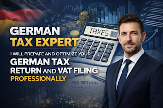 prepare and optimize your german tax return and vat filing professionally
