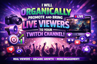 organically promote and bring the live viewers to your twitch channel
