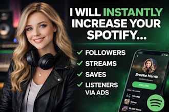 instantly increase your spotify followers, streams, saves, and listeners via ads