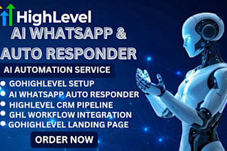 build ai whatsapp auto responder connected to gohighlevel