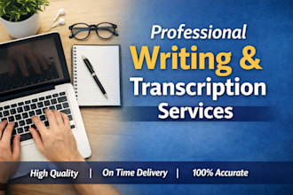 professional writing and transcriptionservices
