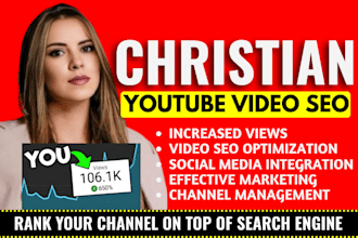 do christian youtube video SEO optimization, ministry channel management