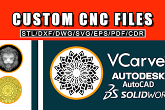 design custom cnc wood carving files in  stl, dwg, dxf, svg, ai,  eps