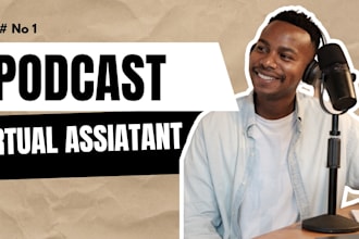 be your reliable  podcast VA and manager