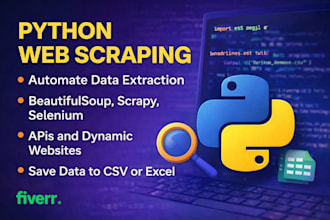 python web scraping, data scraping, and automation scripts