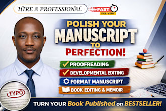 do proofreading, developmental editing, format manuscript, ebook editing, memoir