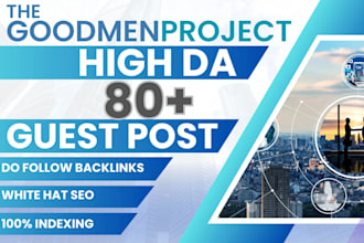 publish a high quality guest post on goodmenproject