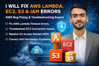 fix AWS lambda, ec2, s3, iam errors, AWS bug fixing expert
