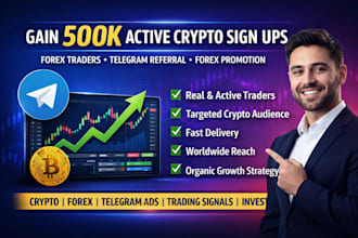 gain 500k active crypto sign up forex traders telegram referral forex promotion