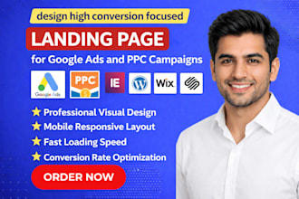 design high conversion focused landing page for google ads and PPC campaigns