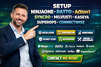 setup ninjaone datto atera action1 syncro milvusti kaseya superops connectwise