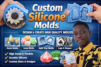 design and create high quality custom silicone molds