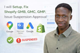 setup, fix shopify gmb gmc gmp issues suspension approval