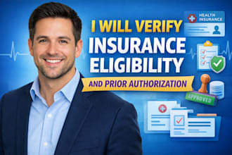 verify insurance eligibility and prior authorization