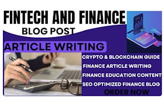 write fintech and finance blog articles and crypto projects