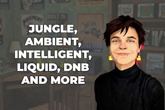 professionally produce dnb, jungle, ambient, liquid for you