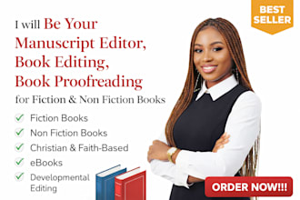 be your manuscript editor, book editing,  book proofreading fiction
