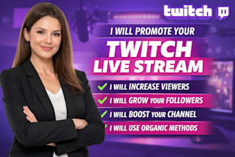 do organic twitch live stream promotion to increase viewers and followers