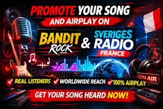 promote your song and airplay on bandit rock and sveriges radio france