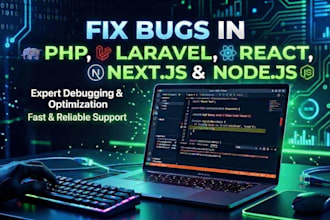fix bugs in php laravel react nextjs nodejs website