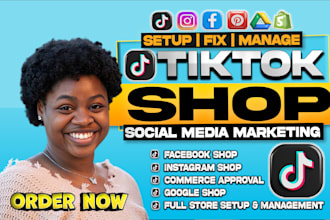 setup tik tok shop, facebook shop, instagram shop  or shopify dropshipping store