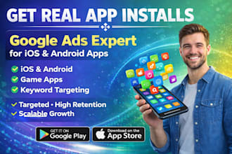 do mobile app promotion and google ads campaign for real app installs