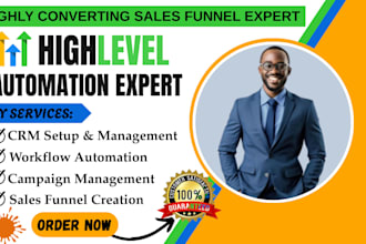 be your go high level expert gohighlevel workflow expert gohighlevel automation