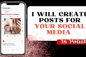 create posts for your social media in polish, content creator
