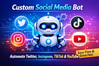 create social media bot, twitter bot, instagram bot, tiktok bot, youtube bot