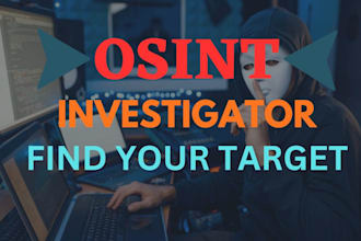 investigate anyone using osint investigation, background check and detective