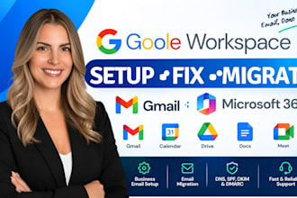 setup, fix and migrate google workspace, g suite, gmail and microsoft 365