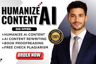 humanize ai content, proofread your ai generated content, rewriting manuscript