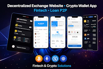 develop decentralized exchange website crypto wallet app fintech app loan p2p