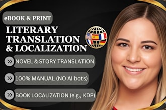 translate novels, stories, and creative literature in any language