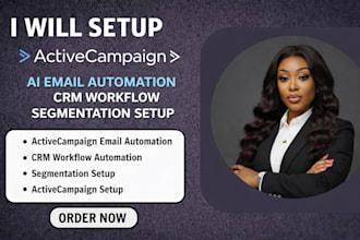 setup activecampaign automation crm workflow segmentation email marketing setup