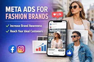 run meta ads brand awareness campaign for your fashion brand