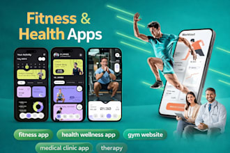 develop fitness app health wellness app gym website medical clinic ai therapyapp