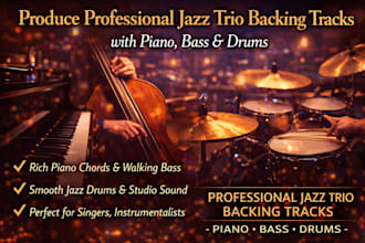 produce professional jazz trio backing tracks with piano, bass and drums
