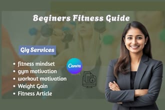 create a complete beginner workout and fitness guide