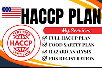 create a complete haccp food safety plan for fda compliance