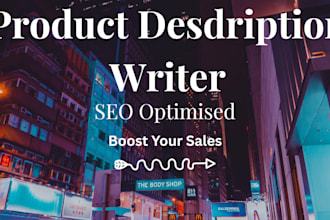 write SEO product descriptions for shopify, amazon  stores