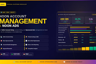 manage your noon seller account and noon ads to grow your sales