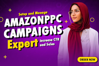 setup, optimize and manage amazon PPC campaigns to lower acos