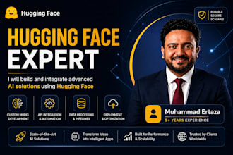 build and integrate advanced ai solutions using hugging face