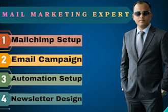 be your email marketing expert for mailchimp campaign