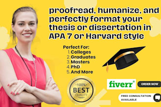 proofread, humanize, format your thesis or dissertation in apa 7 or havard style