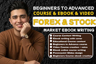 create stock market ebook, forex trading course content, crypto video course ppt