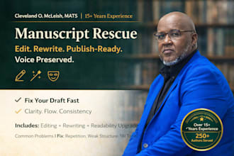 edit and rewrite your manuscript into a clean publish ready book in your voice