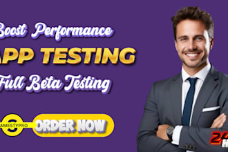 do  app testing, beta testing,  website testing uat,  and QA